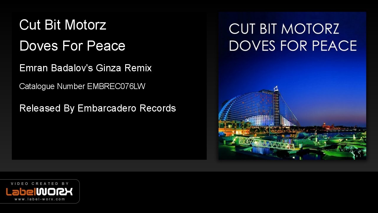 Cut Bit Motorz - Doves For Peace (Emran Badalov's Ginza Remix)