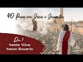 DÍA 7 -  40 PASOS CON JESÚS A JERUSALÉN: SANTA MISA Y SANTO ROSARIO - 8 DE MARZO 2022