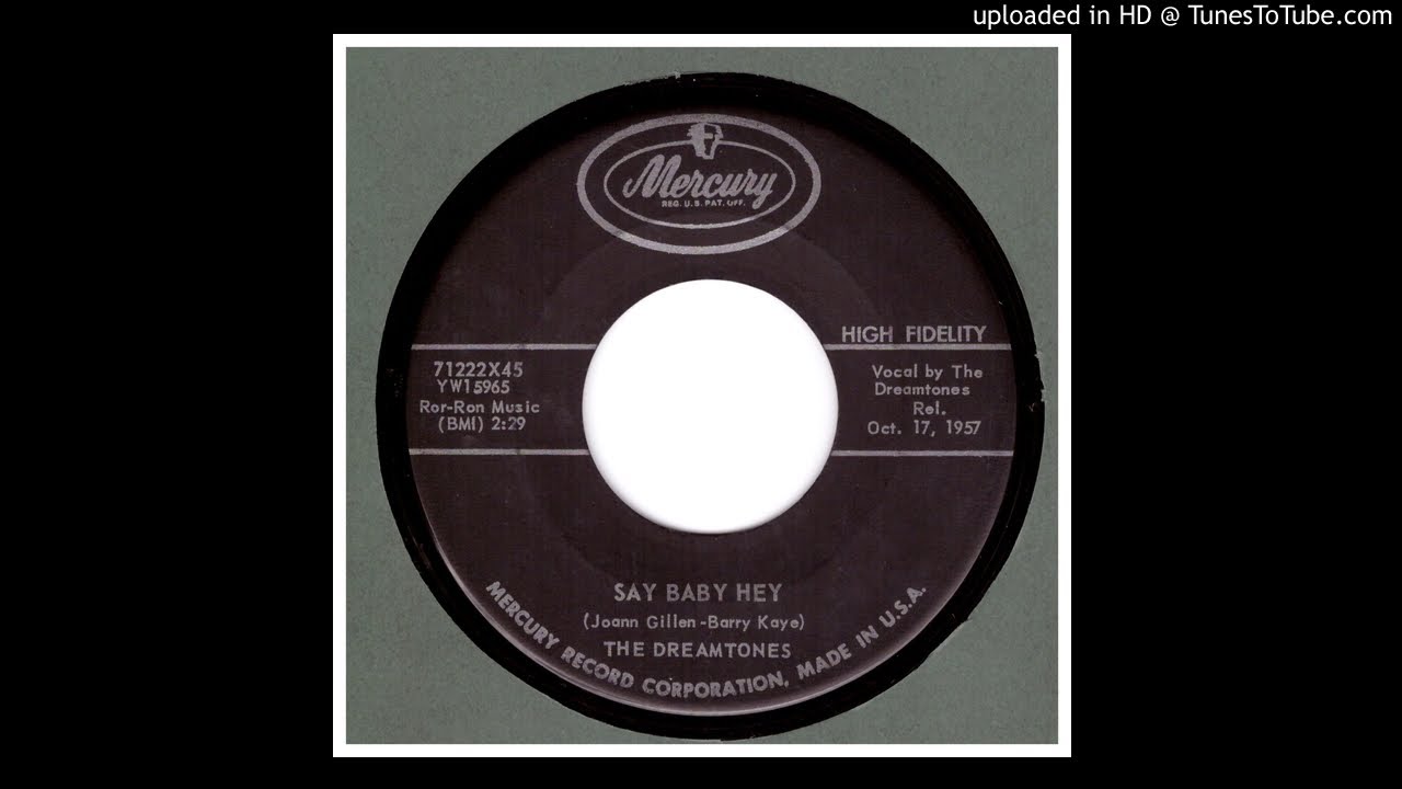Dreamtones, The - Say Baby Hey - 1957 - YouTube