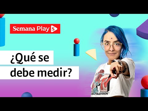 ¿Qué se debe medir en marketing digital? | Manuela Villegas