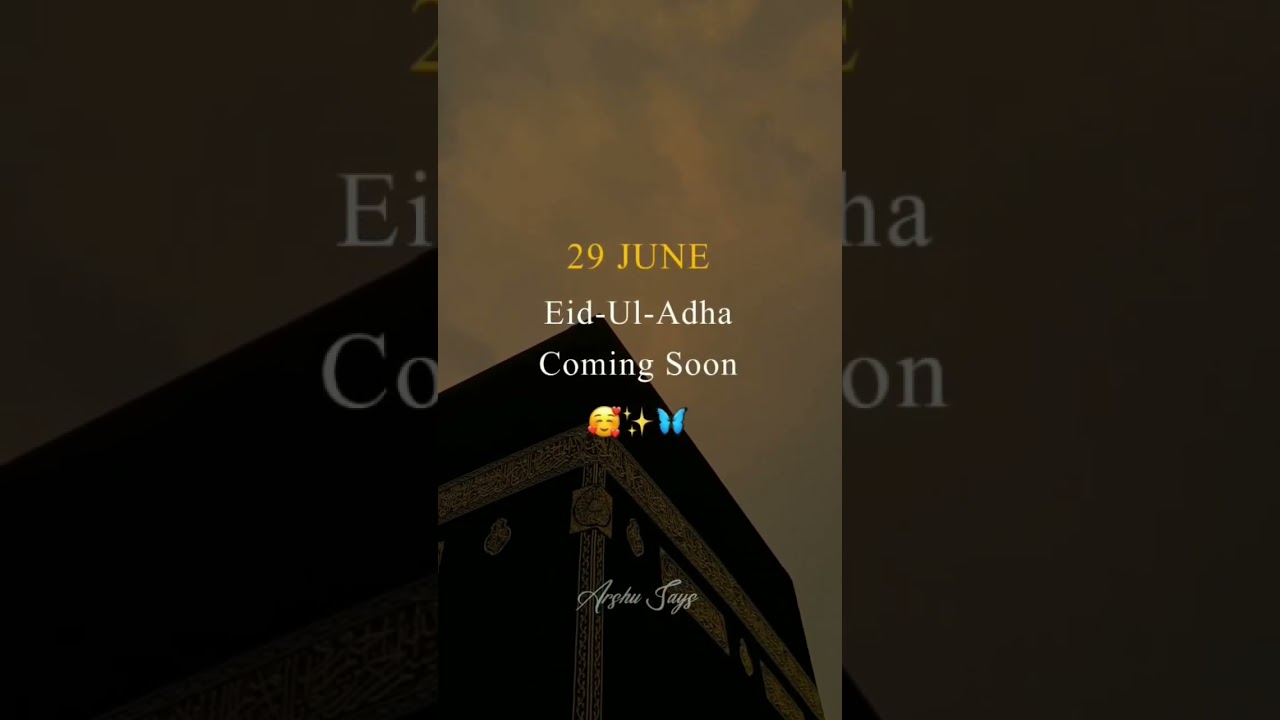 Eid-Ul-Adha Coming Soon 29 June 23 | Bakra Eid Coming Soon |