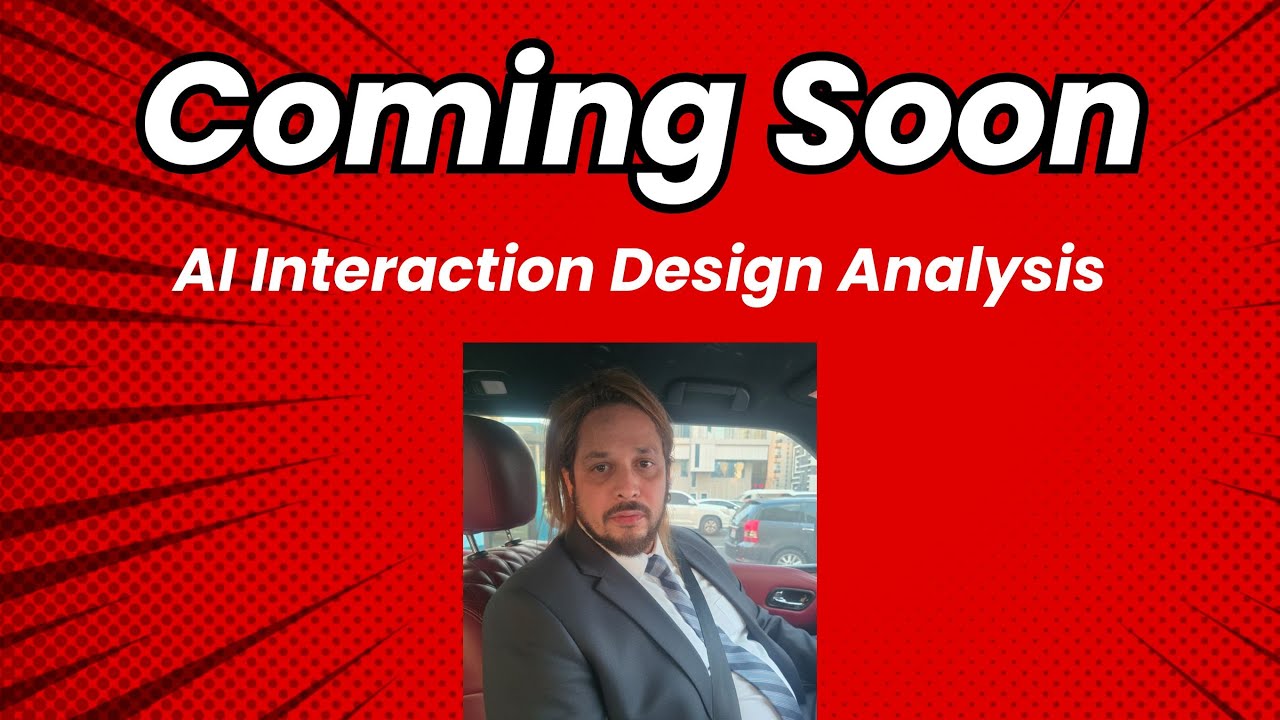 AI Interaction Design Analysis | Coming Soon