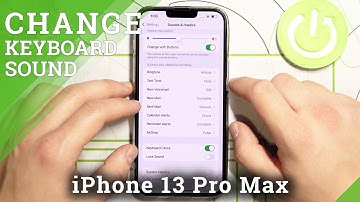 How to Enable/Disable Keyboard Clicks on iPhone 13 Pro Max – Manage Sound Settings