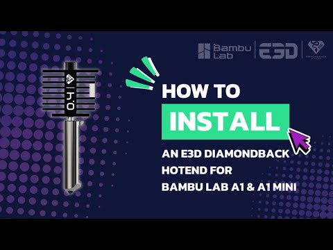 So installieren Sie ein E3D x DiamondBack HotEnd auf Ihrem Bambu Lab A1/A1 Mini