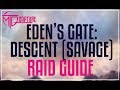 Edens gate descent savage guide  e2s