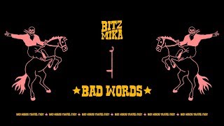 BITZMIKA - Bad Words