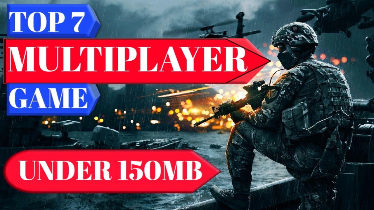 Top 7 MULTIPLAYER Games Under 150MB To Play With Your FRIENDS YouTube