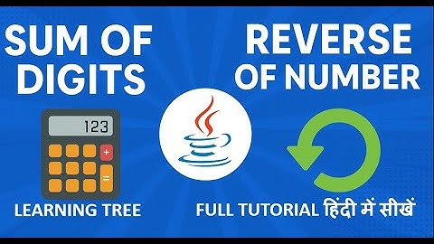 Java Program to Find Sum of Digits & Reverse of a Number 🚀 | Beginners Tutorial | Sum of Digits
