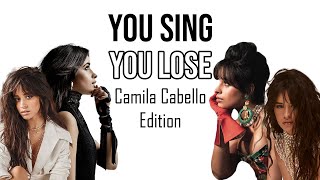 Camila Cabello | You Sing, You Lose!
