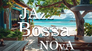 Bossa Nova Jazz - Seaside Cafe Jazz & Bossa Nova Music With Ocean Wave Sounds For Relaxing