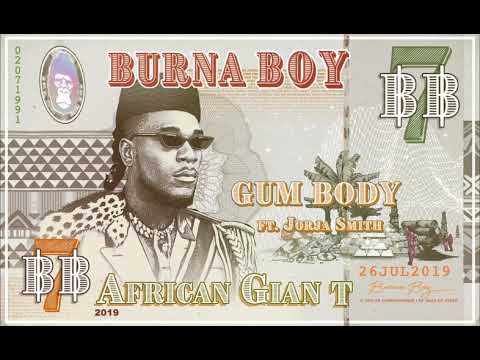 Burna Boy - Gum Body (feat. Jorja Smith) [Official Audio]