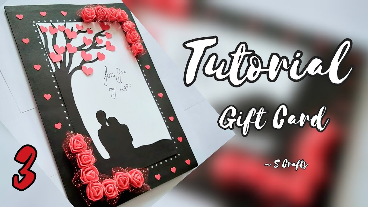 Gift Card Tutorial Part 3 Handmade Anniversary Gift Birthday Gift Ideas S Crafts Youtube