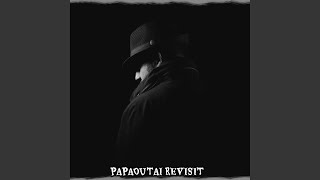 Papaoutai Revisit