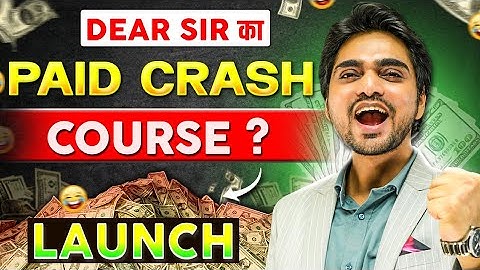 DEAR SIR PAID COURSE LAUNCHED??? | WATCH NOW | GET ALL INFORMATION
