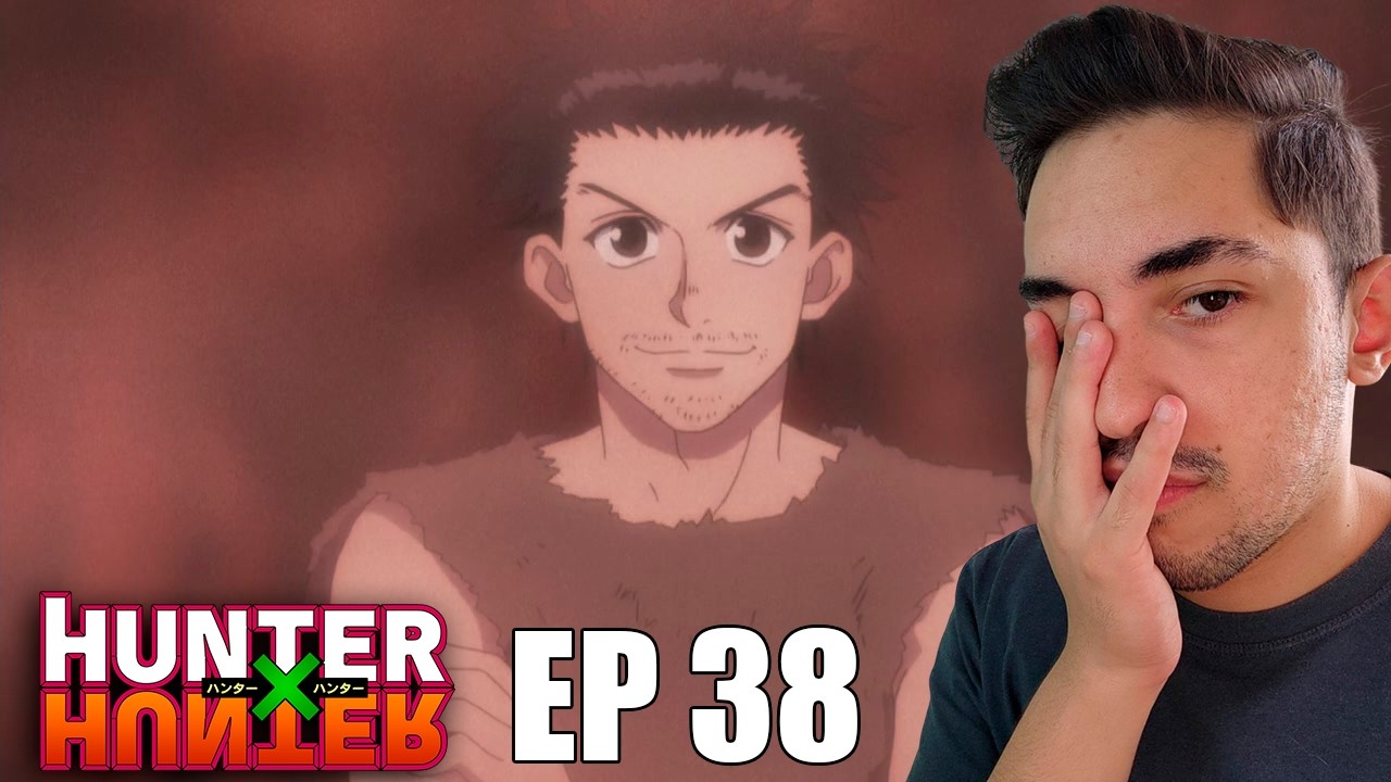 GING PAI DO GON FAZ UM DRAMA PARA CORRER DO FILHO... / HUNTER X HUNTER EPISÓDIO 38 REACT