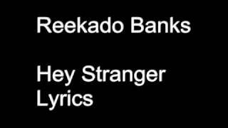 Reekado Banks - Hey Stranger - Lyrics