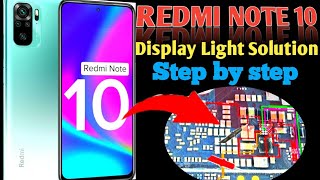 REDMI NOTE 10 Display Light Solution/Display Light jumper//π₯π₯π₯ REDMI NOTE 10 Display Light Solution/Display Light jumper//π₯π₯π₯