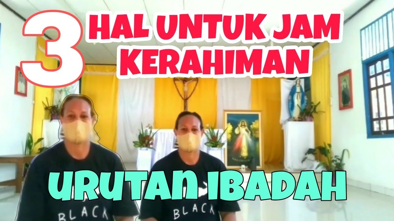 URUTURUTAN IBADAH JAM KERAHIMAN YouTube