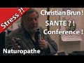 Stressconference sant christian brun naturopathepartie 1hurryken production