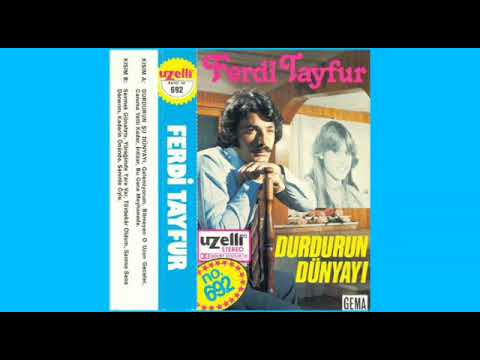 Ferdi Tayfur - Durdurun Dünyayı