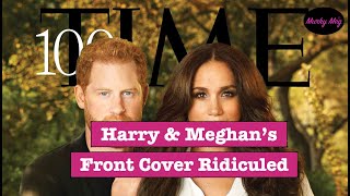 Harry & Meghan Ridiculed - Most Airbrushed Cover
