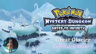 Video thumbnail of "Great Glacier (PMD: Gates to Infinity Orchestral Cover)"