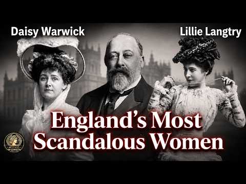 Lillie Langtry & Daisy Warwick: The Secrets, Affairs and Betrayals of the Prince's Mistresses 
