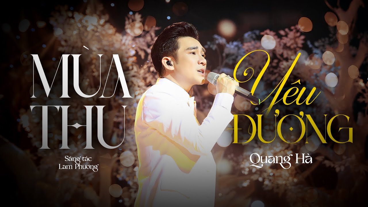 Mùa Thu Yêu Đương | Quang Hà