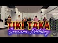 TIKI TAKA Samsara Metaboy ZUMBA By ZIN JOEL