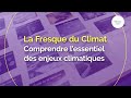 La fresque du climat  comprendre lessentiel des enjeux climatiques