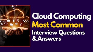 Cloud Computing Interview Questions and Answers for 2025