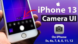 How to Get iPhone 13 Camera UI on Any iPhone - 5s, 6, 6s, 7,7+, 8, 8+, X, 11, 12, 13🔥🔥 screenshot 5