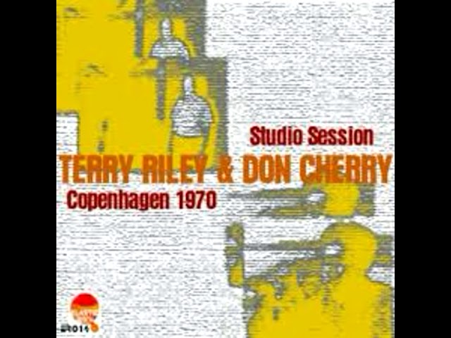 Don Cherry & Terry Riley ‎– Tambourinen Session, Copenhagen, 1970