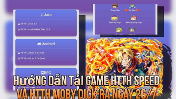 htth speed _ Khai Mở sever mới Moby Dick vào 12h 26/7 và cách tải game