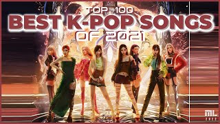 [TOP +100] | LAS MEJORES CANCIONES K-POP DEL 2021