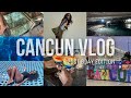 CANCUN, MEXICO VLOG | 21ST BDAY EDITION