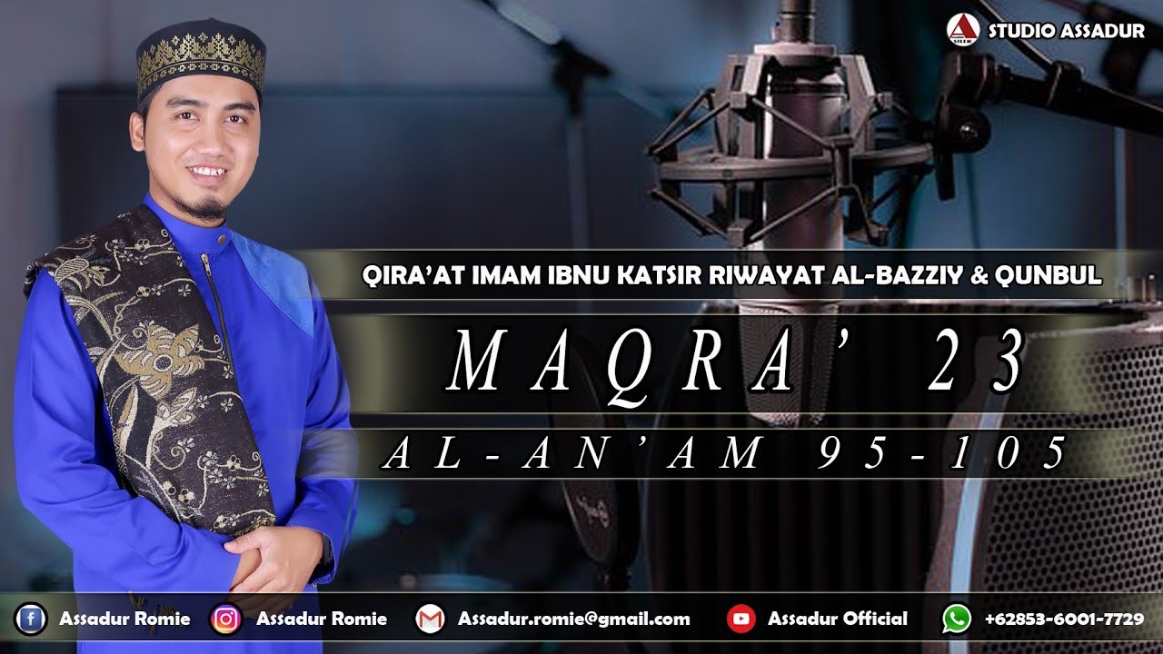 Romi Saputra || Murottal Qiraat Imam Ibnu Katsir Riwayat Albazziy & Qunbul - Maqra' 23