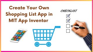 How to Create Your Own Shopping List App in MIT App Inventor screenshot 5