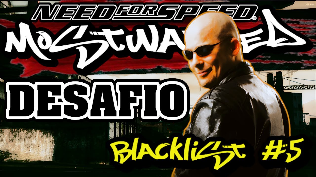 NFSMW REMASTERED 🔥: (BLACKLIST #5) DESAFIO 