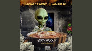 Betty Krocker (feat. Og Fargo)