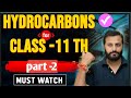 Hydrocarbons Part -2 Class 11 th