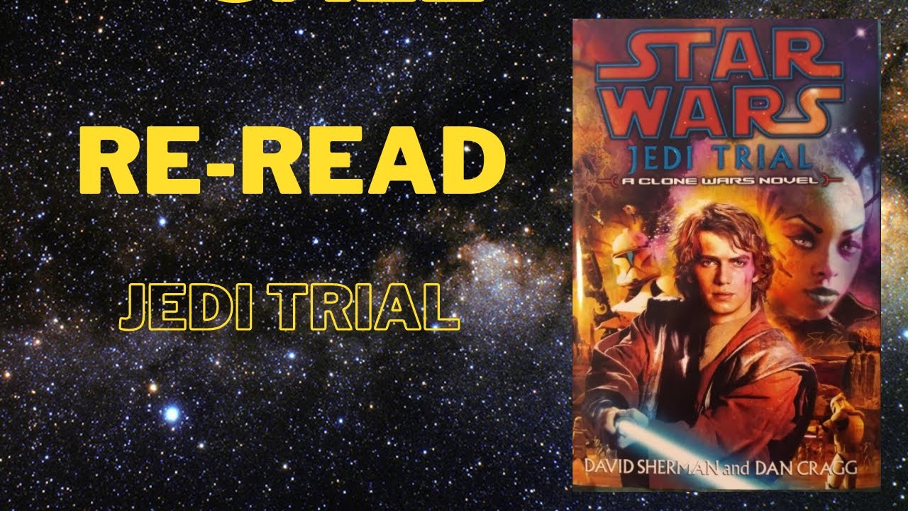 Re-Read: Jedi Trial