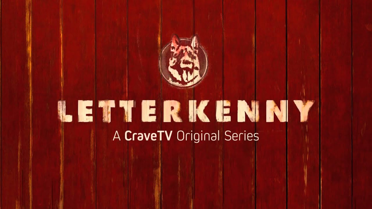 Letterkenny Theme (Extended Fan Edit) YouTube
