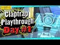Borderlands the presequel  claptrap playthrough funny moments and drops  day 1