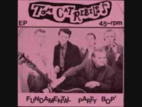 Tom Cat Rebels / rebel rouser