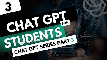ChatGPT for Students: Study Smarter, Not Harder | Chat GPT Course Part 3
