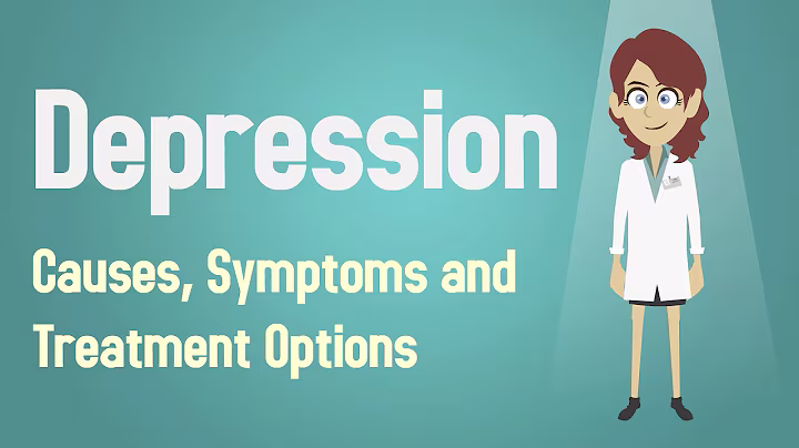 Depression - Causes, Symptoms and Treatment Options