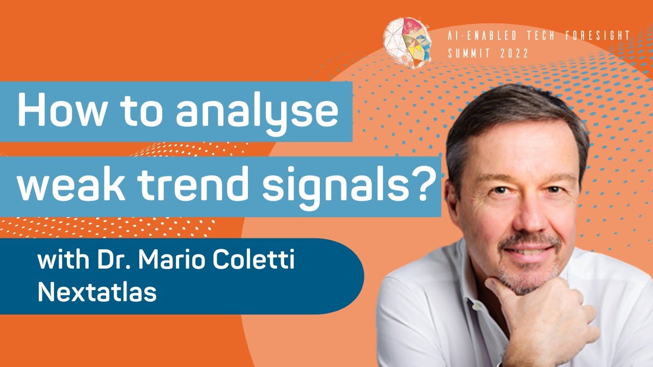 How to analyse weak trend signals using AI? Prof. Mario Coletti ...