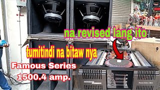 Famous Series 1500.4 kaya dalhin 3,200 watts na speaker 