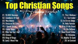Download lagu Christian Songs - 10,000 Reasons, Top Praise And Worship Songs, Best Hillsong Worship Songs Playlist